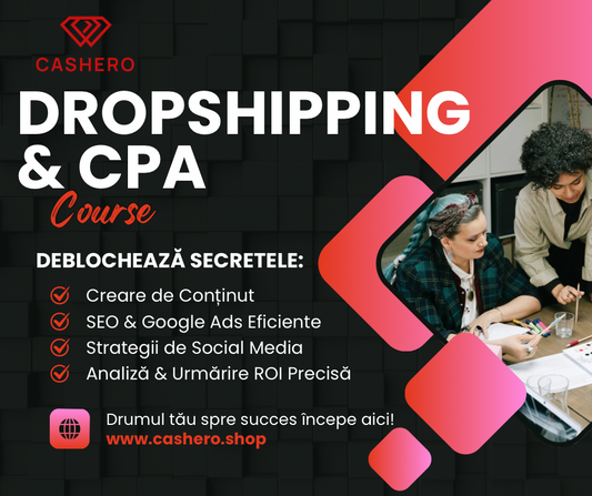 De la 0 la Profit – Dropshipping & CPA Simplificat